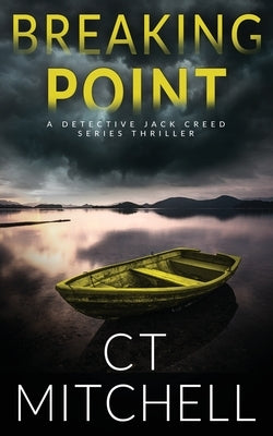Breaking Point by Mitchell, C. T.