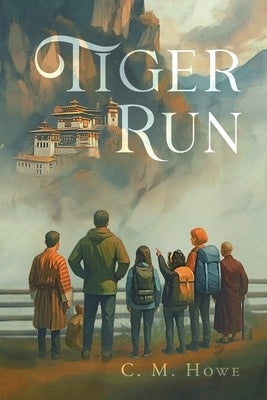 Tiger Run by Howe, C. M.