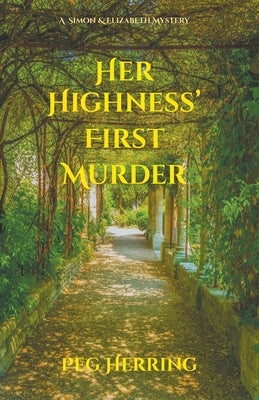 Her Highness' First Murder by Herring, Peg
