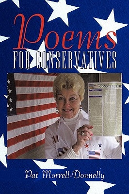 Poems For Conservatives by Morrell-Donnelly, Pat
