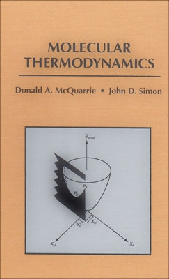 Molecular Thermodynamics by McQuarrie, Donald a.