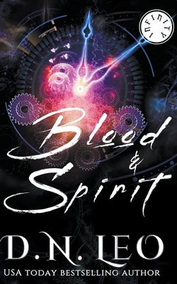 Blood & Spirit by Leo, D. N.