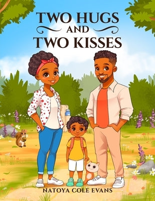 The Two Hugs and Two Kisses by Evans, Natoya Cole