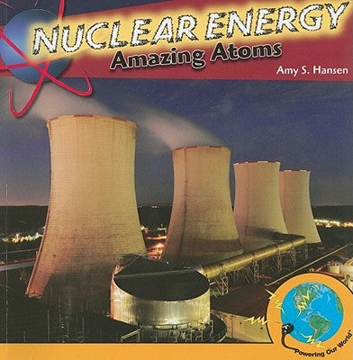 Nuclear Energy by Hansen, Amy S.