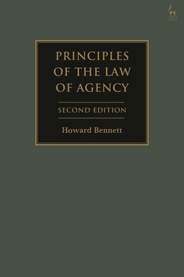 Principles of the Law of Agency by Bennett, Howard