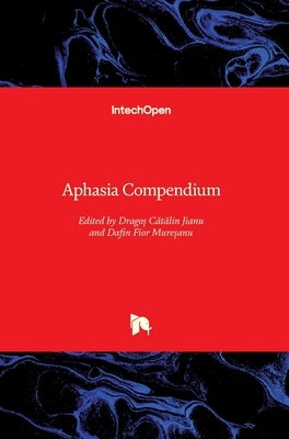 Aphasia Compendium by Cătălin Jianu, Dragoș