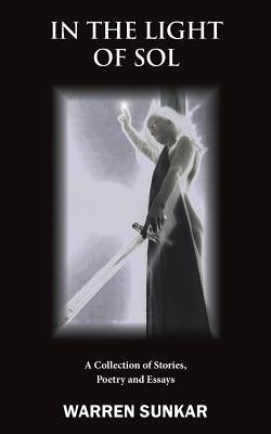 In the light of Sol by Sunkar, Warren