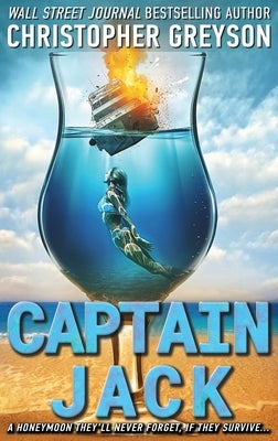 Captain Jack: A Thrilling Mystery Novel by Greyson, Christopher