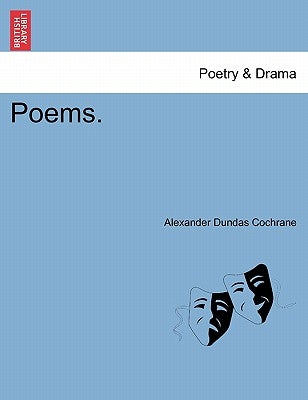 Poems. by Cochrane, Alexander Dundas