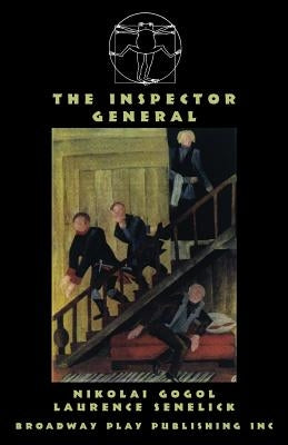 The Inspector General by Gogol, Nikolai