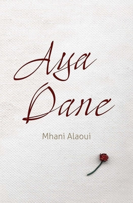 Aya Dane by Alaoui, Mhani