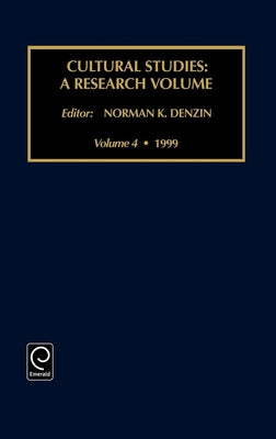 Cultural Studies: A Research Annual by Denzin, Norman K.