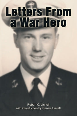 Letters from a War Hero by Linnell, Renee
