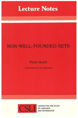 Non-Well-Founded Sets by Aczel, Peter