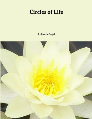 Circles of Life by Sagal, Laurie