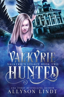 Valkyrie Hunted by Lindt, Allyson