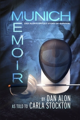 Munich Memoir by Alon, Dan