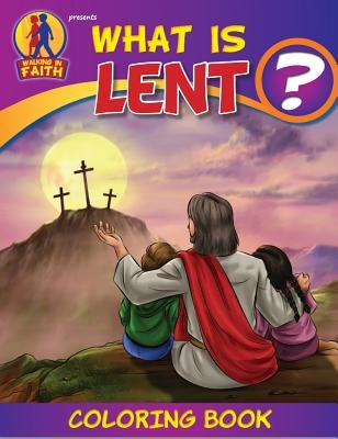 What Is Lent Coloring Book by Herald Entertainment Inc