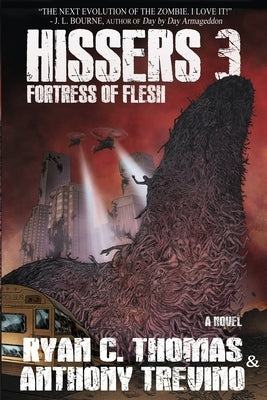Hissers 3: Fortress of Flesh by Trevino, Anthony