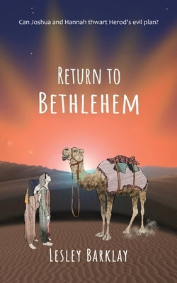 Return to Bethlehem by Barklay, Lesley