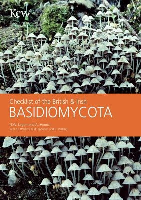 Checklist of the British & Irish Basidiomycota by Legon, M.