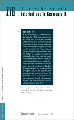 Zeitschrift Für Interkulturelle Germanistik: Vol. 7, Issue 2/2016: Transiträume by Heimböckel, Dieter