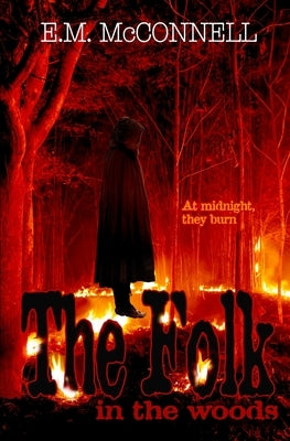 The Folk In The Woods by McConnell, E. M.