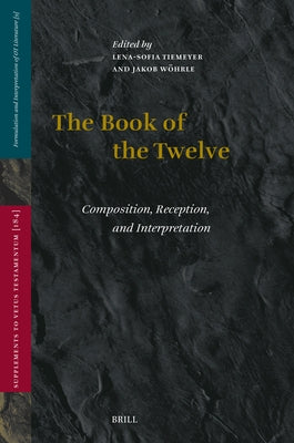 The Book of the Twelve by Tiemeyer, Lena-Sofia