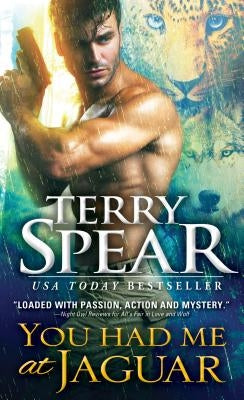 You Had Me at Jaguar by Spear, Terry