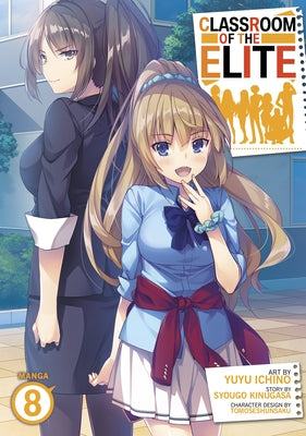 Classroom of the Elite (Manga) Vol. 8 by Kinugasa, Syougo