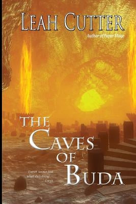 The Caves of Buda by Cutter, Leah R.