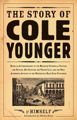 The Story of Cole Younger by Younger, Cole