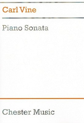 Carl Vine: Piano Sonata (1990) by Vine, Carl