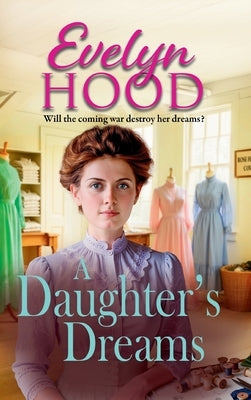 A Daughter's Dreams by Hood, Evelyn