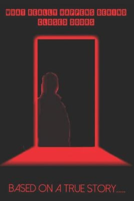 What Really Happens Behind Closed Doors by Morrell, E. S.