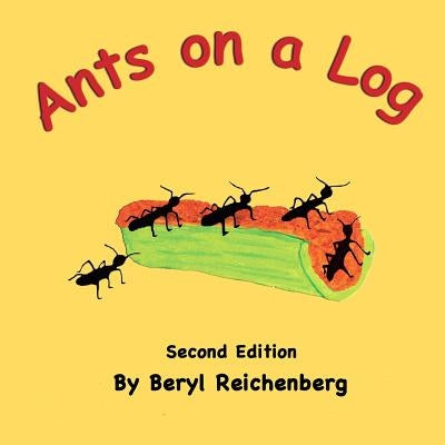 Ants on a Log by Reichenberg, Beryl