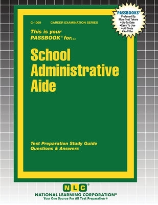 School Administrative Aide by Passbooks