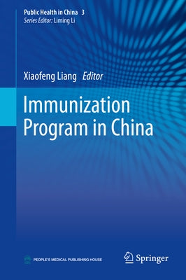 Immunization Program in China by Liang, Xiaofeng