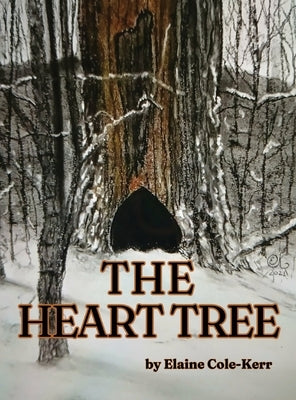 The Heart Tree by Cole-Kerr, Elaine