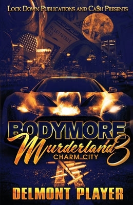 Bodymore Murderland 3 by Player, Delmont