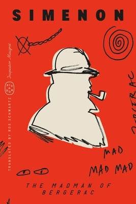The Madman of Bergerac (Inspector Maigret) by Simenon, Georges