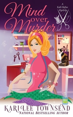 Mind Over Murder by Townsend, Kari Lee