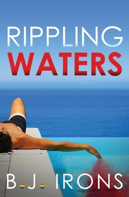 Rippling Waters by Irons, B. J.