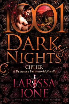 Cipher: A Demonica Underworld Novella by Ione, Larissa