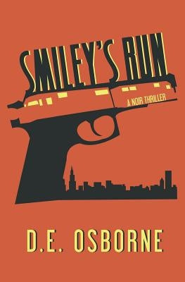 Smiley's Run by Osborne, D. E.