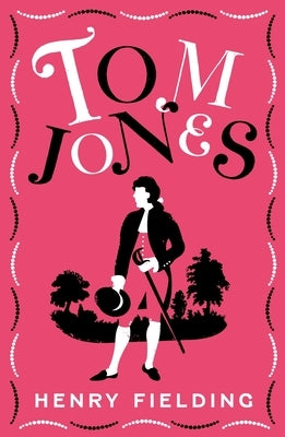 Tom Jones by Fielding, Henry