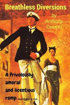 Breathless Diversions by Delano, Anthony
