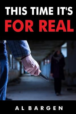 This Time It's For Real by Bargen, Al