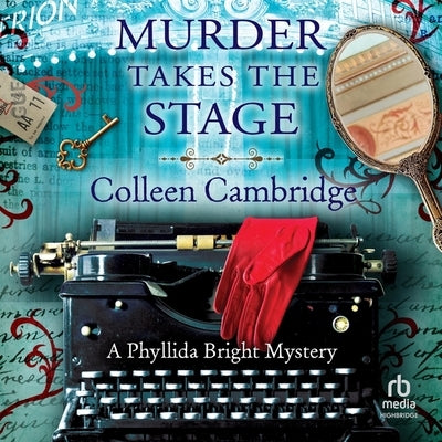 Murder Takes the Stage by Cambridge, Colleen