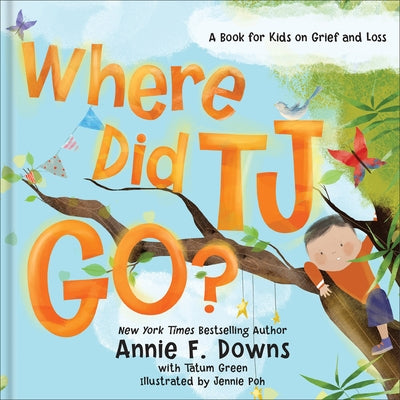 Where Did Tj Go? by Downs Annie F. with Tatum Green
